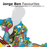 Jorge Benjor Favourites: 1963 - 1976