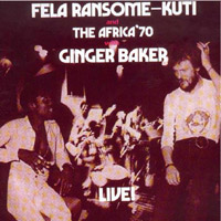 Fela Anikulapo Kuti Live with Ginger Baker
