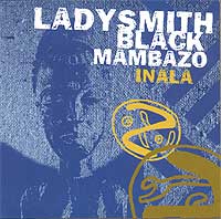  Ladysmith Black Mambazo Inala