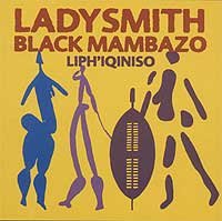  Ladysmith Black Mambazo Liphiqiniso