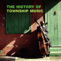  History Of Township Music History Of Township Music