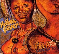 Fela Anikulapo Kuti Yellow Fever-Na Poi