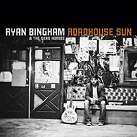 Ryan Bingham Roadhouse Sun